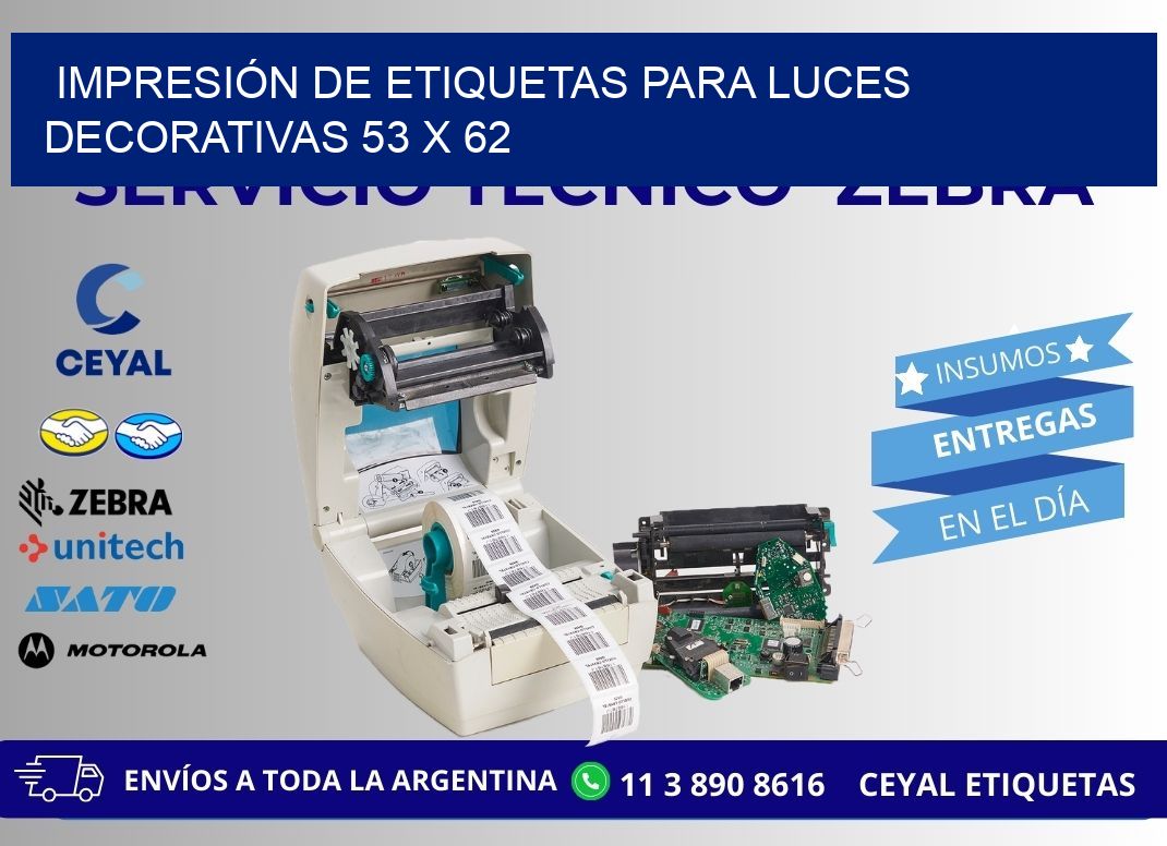 IMPRESIÓN DE ETIQUETAS PARA LUCES DECORATIVAS 53 x 62