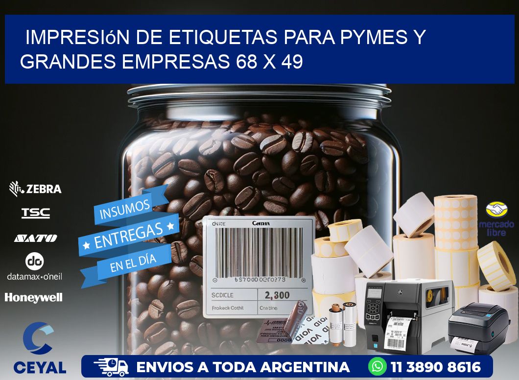 Impresión de Etiquetas para PyMEs y Grandes Empresas 68 x 49