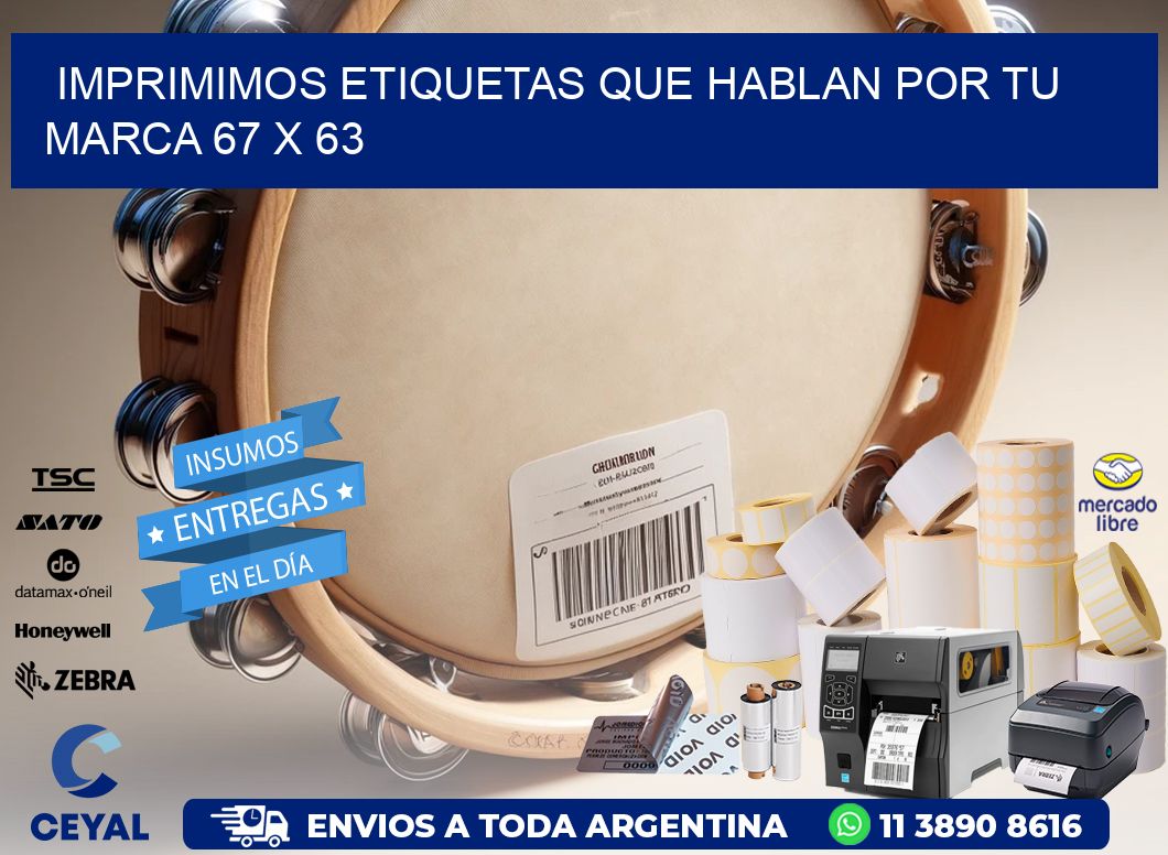 Imprimimos Etiquetas que Hablan por tu Marca 67 x 63