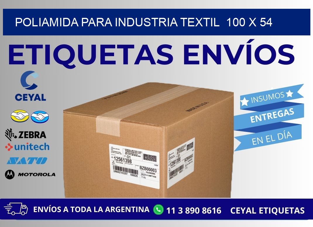 POLIAMIDA PARA INDUSTRIA TEXTIL  100 x 54