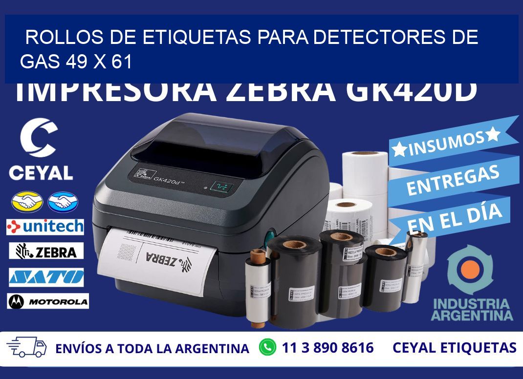 ROLLOS DE ETIQUETAS PARA DETECTORES DE GAS 49 x 61