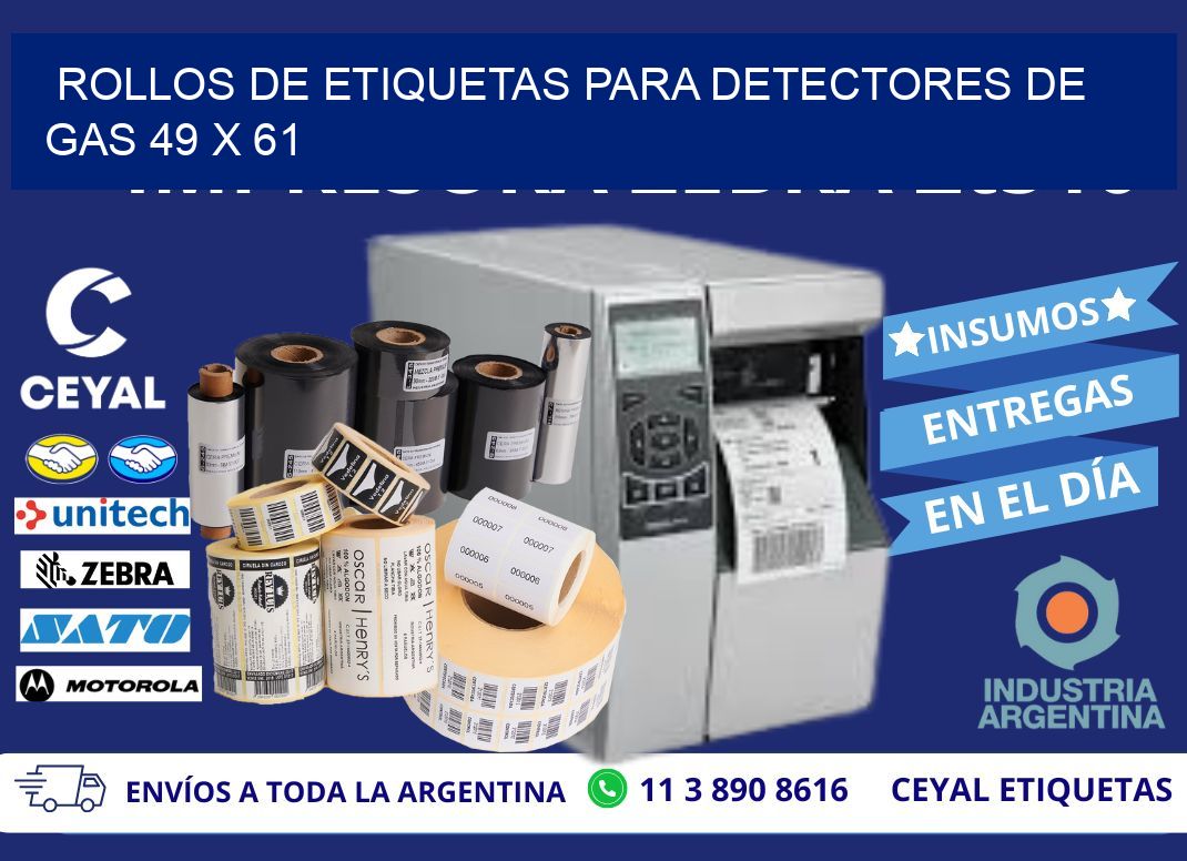ROLLOS DE ETIQUETAS PARA DETECTORES DE GAS 49 x 61