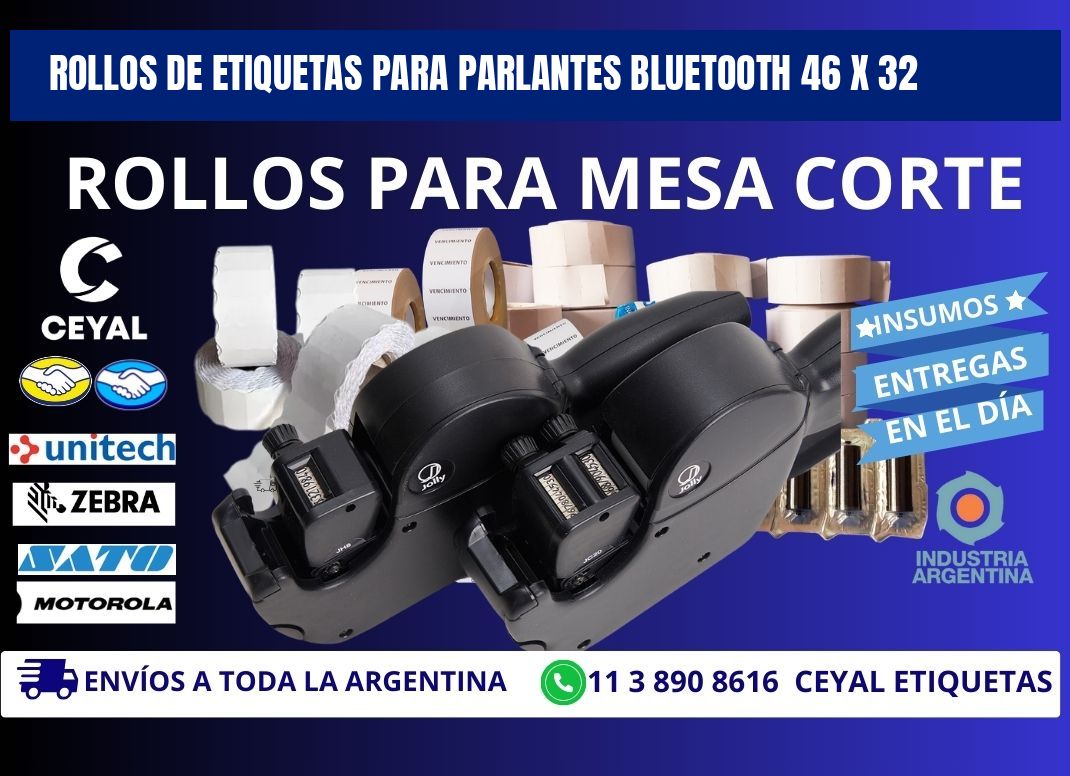 ROLLOS DE ETIQUETAS PARA PARLANTES BLUETOOTH 46 x 32