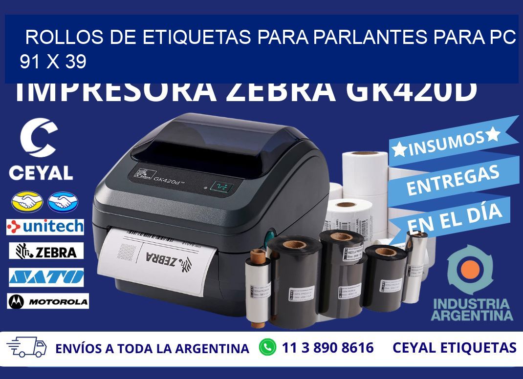 ROLLOS DE ETIQUETAS PARA PARLANTES PARA PC 91 x 39