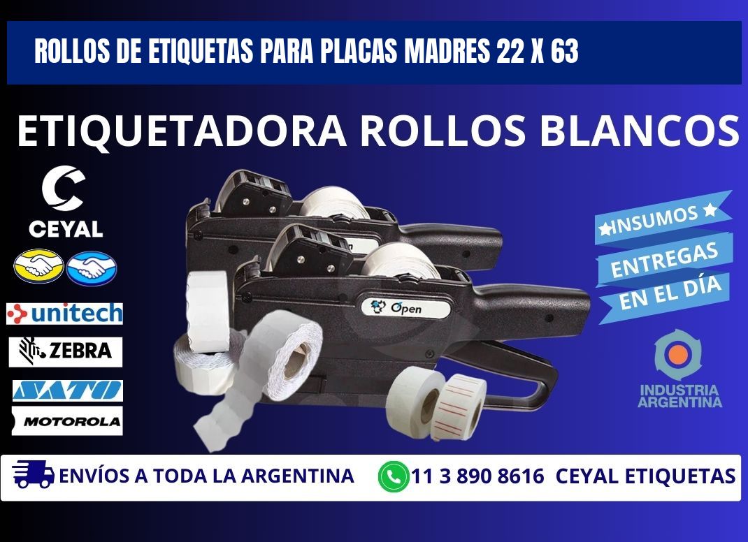 ROLLOS DE ETIQUETAS PARA PLACAS MADRES 22 x 63