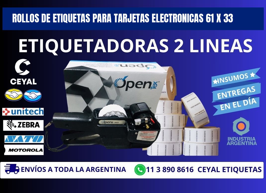 ROLLOS DE ETIQUETAS PARA TARJETAS ELECTRONICAS 61 x 33