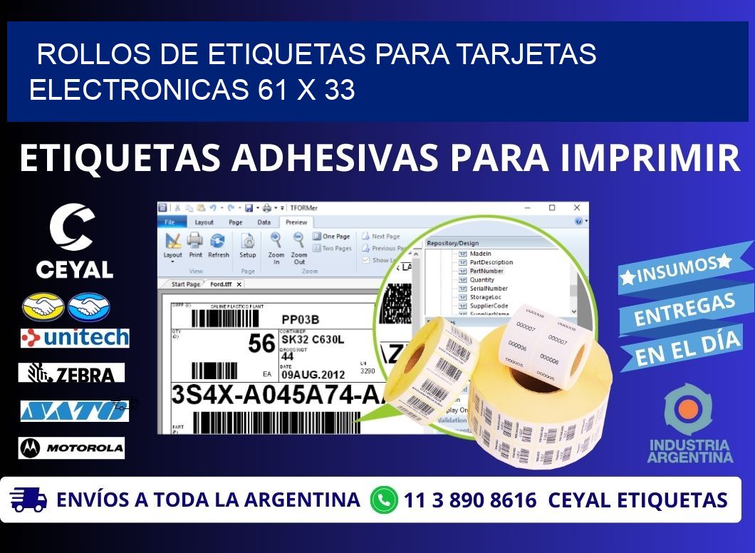 ROLLOS DE ETIQUETAS PARA TARJETAS ELECTRONICAS 61 x 33