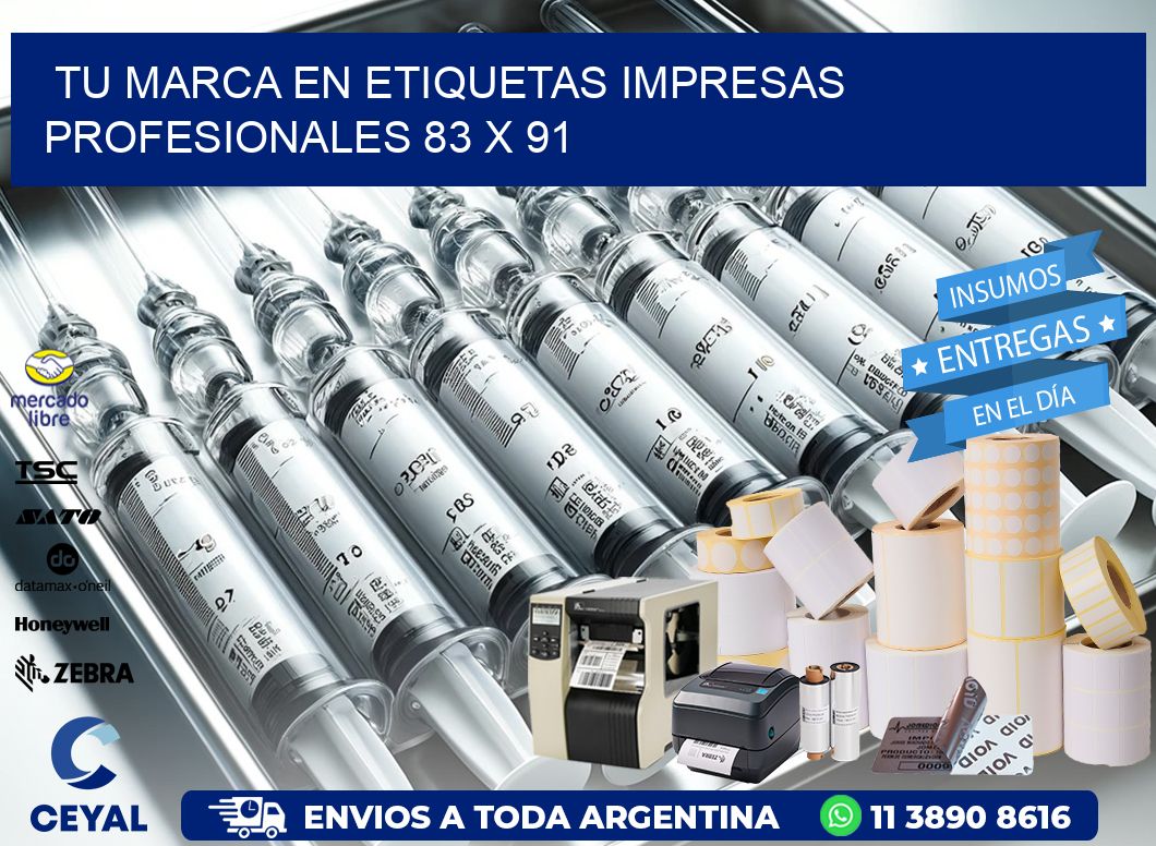 Tu Marca en Etiquetas Impresas Profesionales 83 x 91