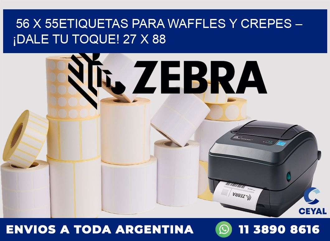 56 x 55Etiquetas para waffles y crepes – ¡Dale tu toque! 27 x 88