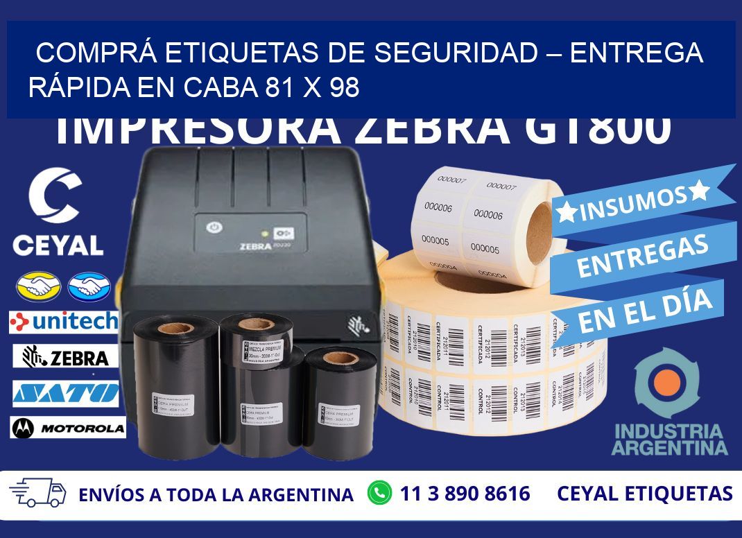 COMPRÁ ETIQUETAS DE SEGURIDAD – ENTREGA RÁPIDA EN CABA 81 x 98