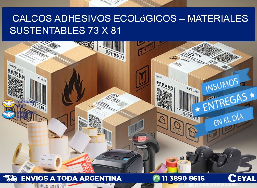 Calcos Adhesivos Ecológicos – Materiales Sustentables 73 x 81