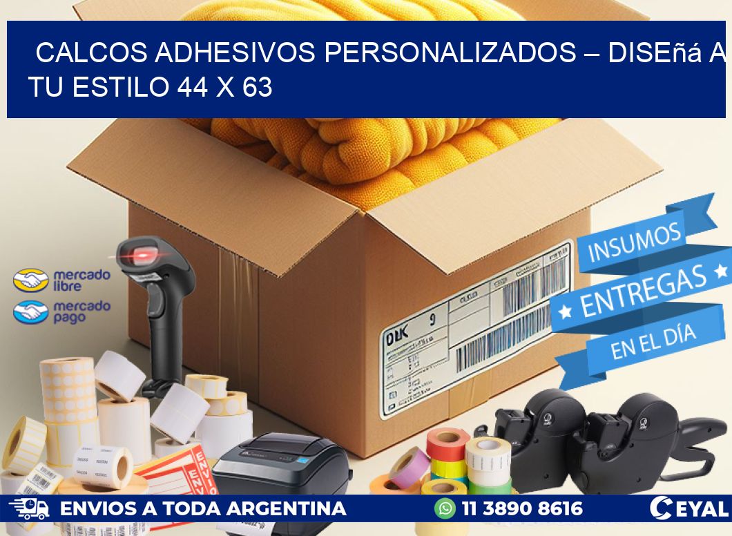 Calcos Adhesivos Personalizados – Diseñá a Tu Estilo 44 x 63