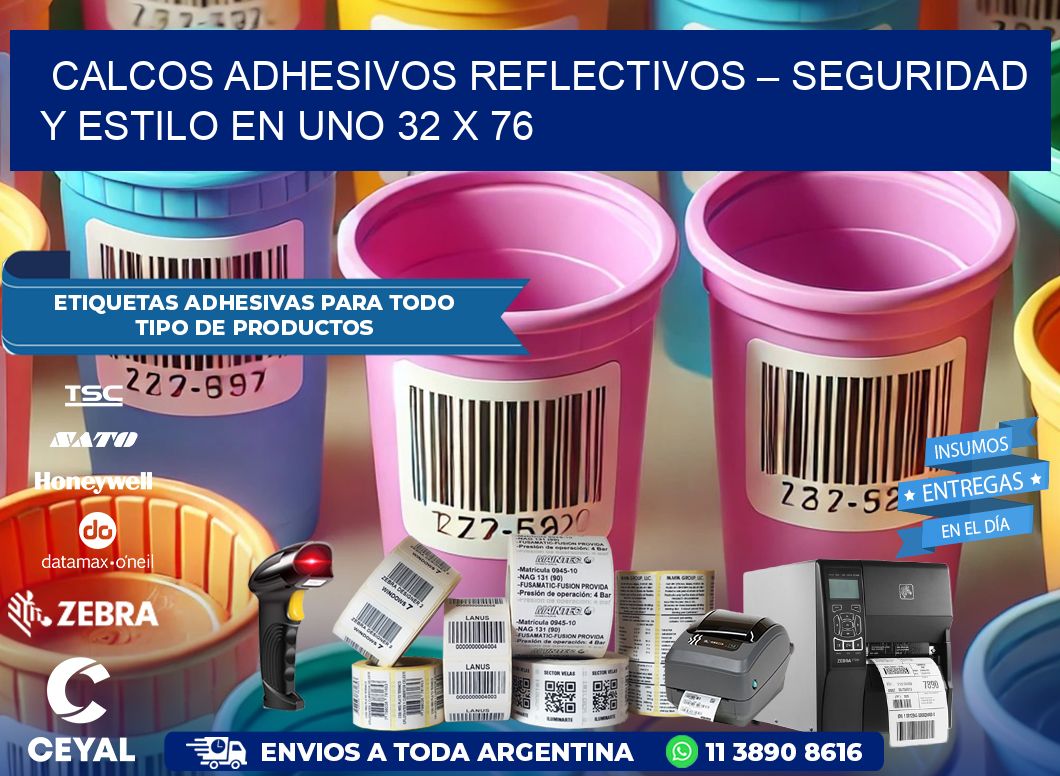 Calcos Adhesivos Reflectivos – Seguridad y Estilo en Uno 32 x 76