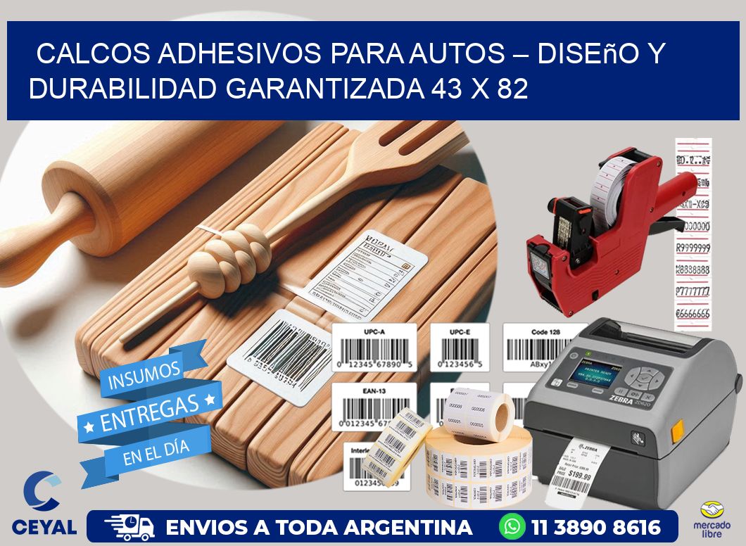 Calcos Adhesivos para Autos – Diseño y Durabilidad Garantizada 43 x 82