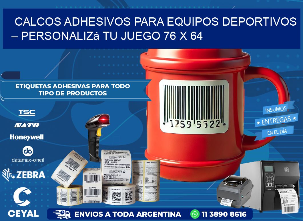 Calcos Adhesivos para Equipos Deportivos – Personalizá Tu Juego 76 x 64