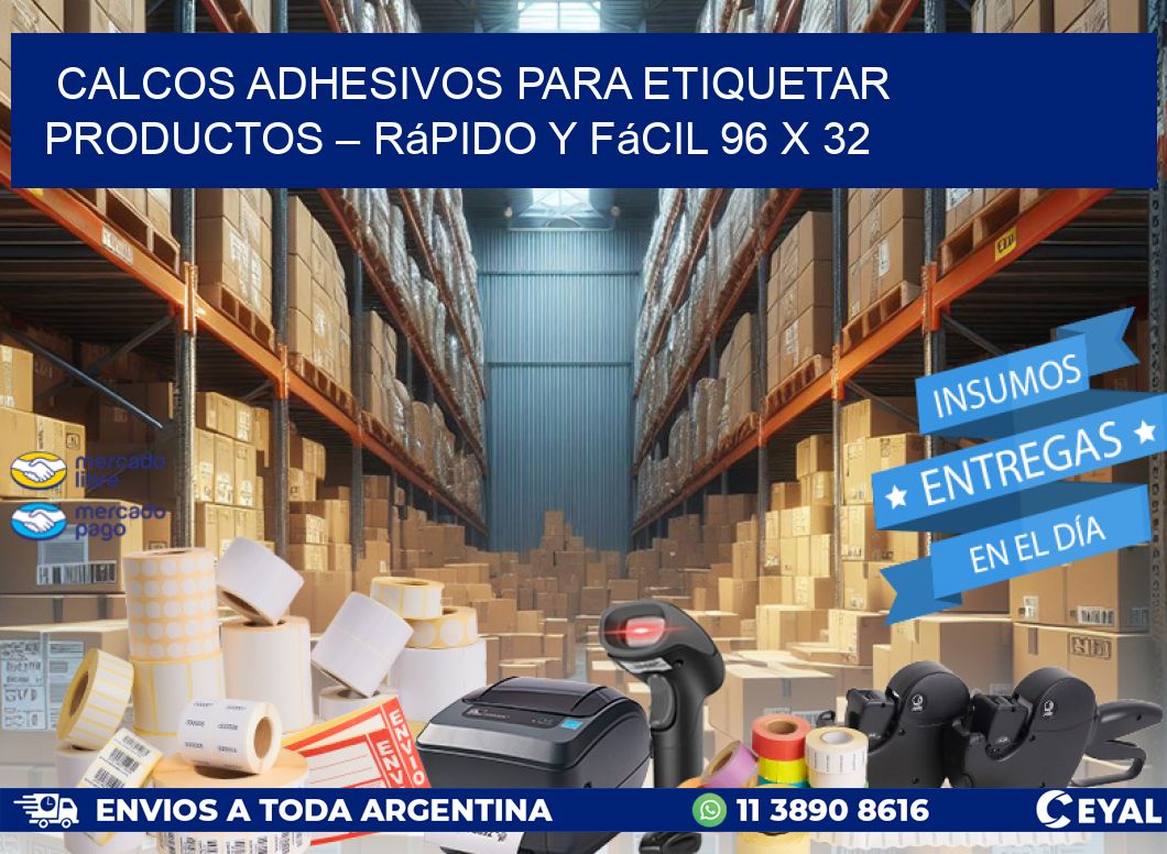 Calcos Adhesivos para Etiquetar Productos – Rápido y Fácil 96 x 32