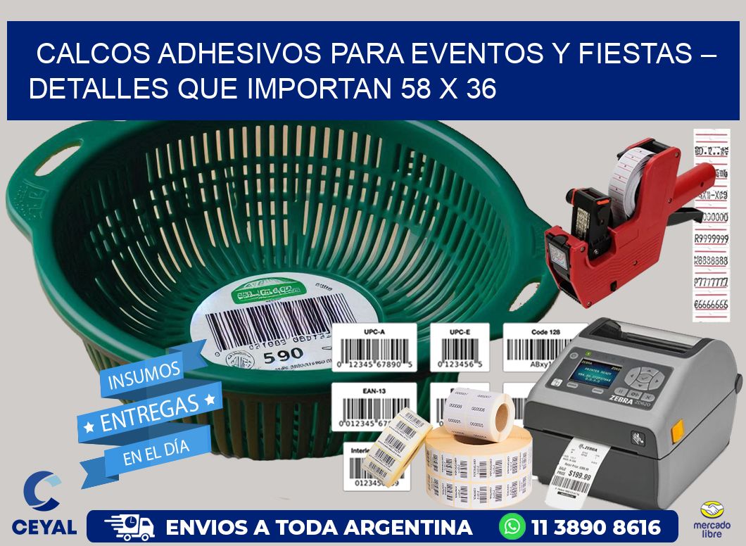 Calcos Adhesivos para Eventos y Fiestas – Detalles que Importan 58 x 36