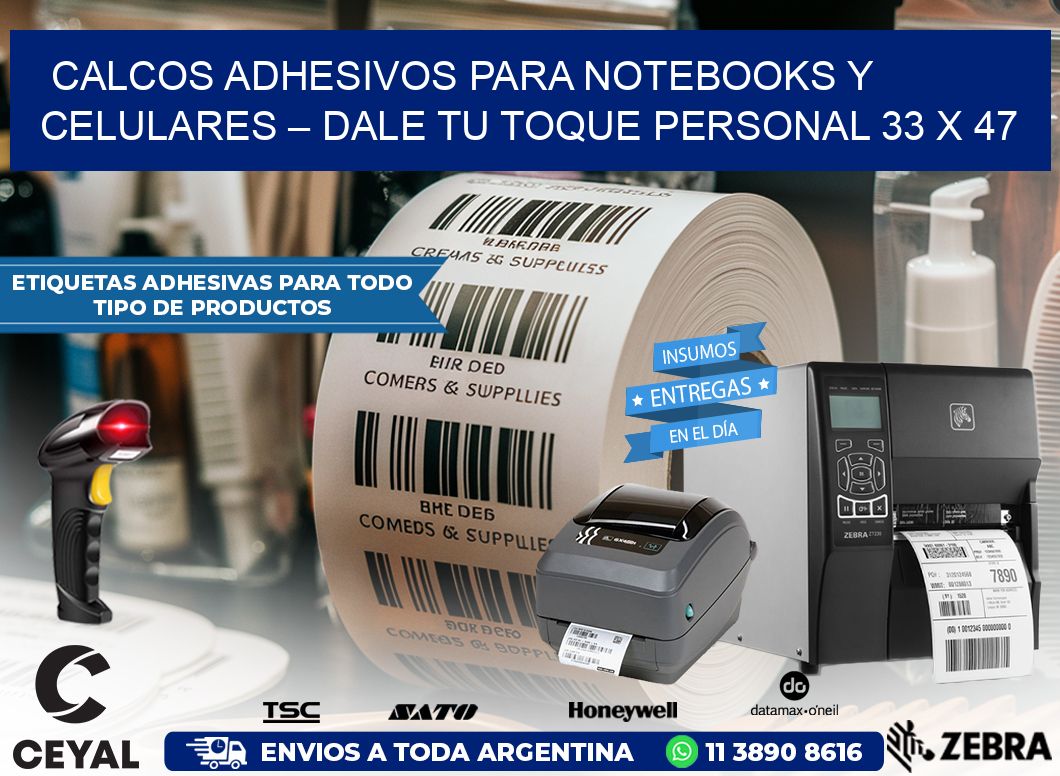 Calcos Adhesivos para Notebooks y Celulares – Dale Tu Toque Personal 33 x 47