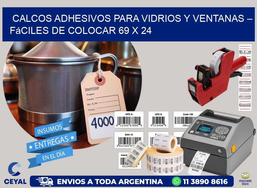 Calcos Adhesivos para Vidrios y Ventanas – Fáciles de Colocar 69 x 24