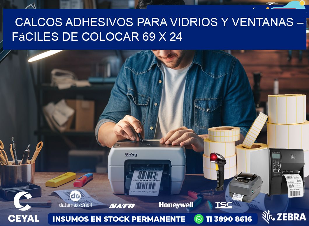 Calcos Adhesivos para Vidrios y Ventanas – Fáciles de Colocar 69 x 24