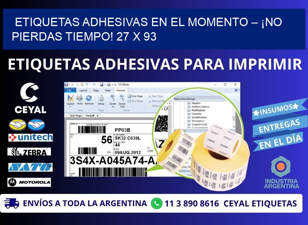 ETIQUETAS ADHESIVAS EN EL MOMENTO – ¡NO PIERDAS TIEMPO! 27 x 93