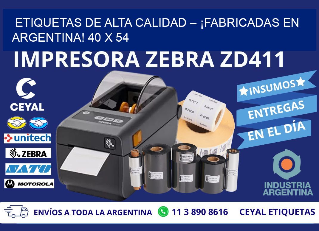 ETIQUETAS DE ALTA CALIDAD – ¡FABRICADAS EN ARGENTINA! 40 x 54