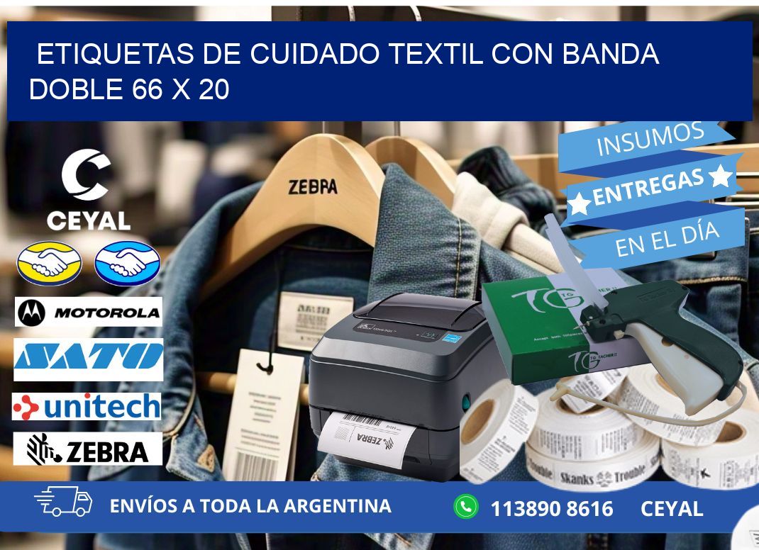 ETIQUETAS DE CUIDADO TEXTIL CON BANDA DOBLE 66 x 20