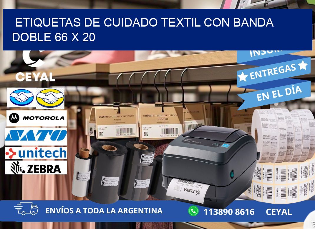 ETIQUETAS DE CUIDADO TEXTIL CON BANDA DOBLE 66 x 20