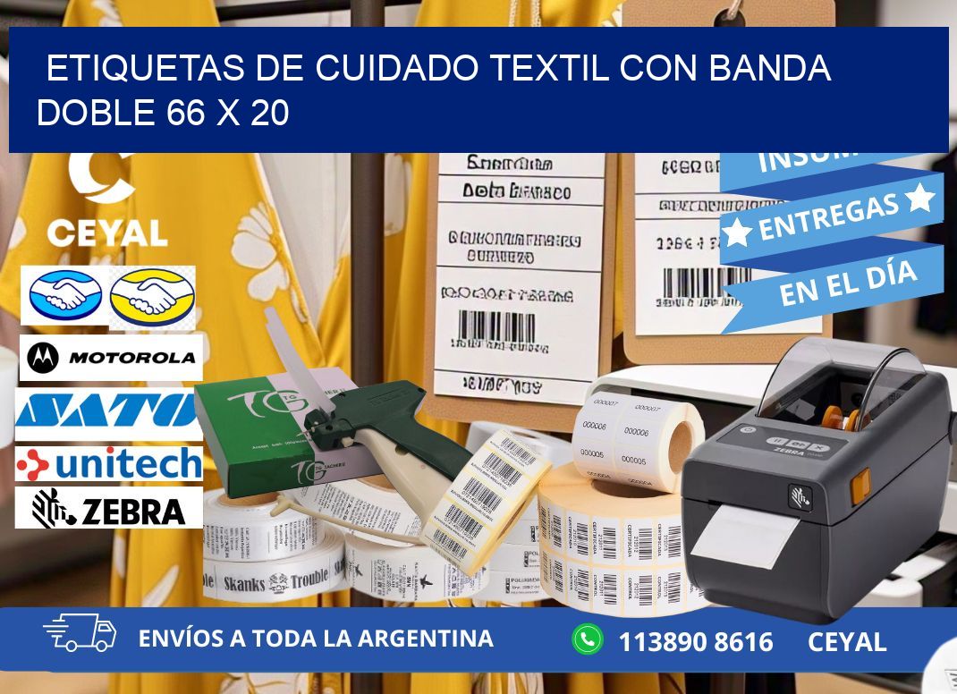 ETIQUETAS DE CUIDADO TEXTIL CON BANDA DOBLE 66 x 20