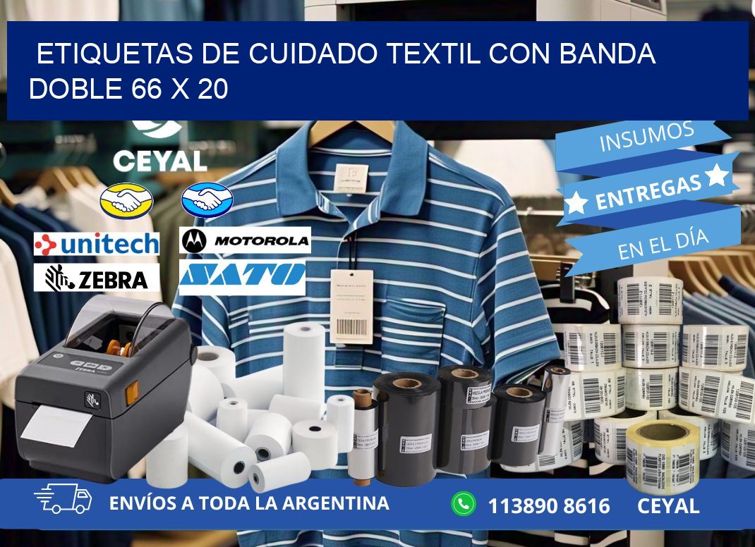 ETIQUETAS DE CUIDADO TEXTIL CON BANDA DOBLE 66 x 20