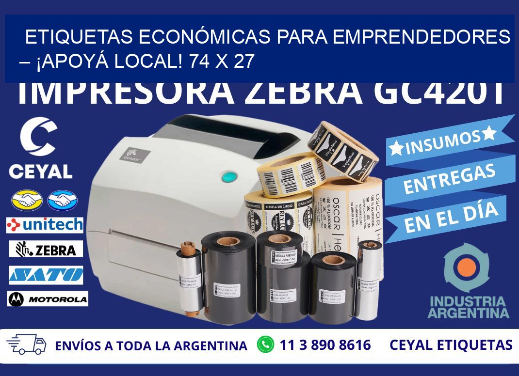 ETIQUETAS ECONÓMICAS PARA EMPRENDEDORES – ¡APOYÁ LOCAL! 74 x 27