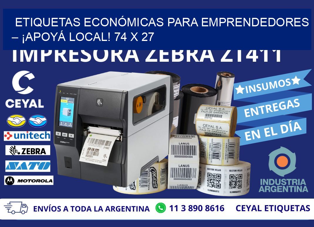 ETIQUETAS ECONÓMICAS PARA EMPRENDEDORES – ¡APOYÁ LOCAL! 74 x 27