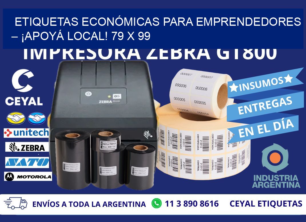 ETIQUETAS ECONÓMICAS PARA EMPRENDEDORES – ¡APOYÁ LOCAL! 79 x 99