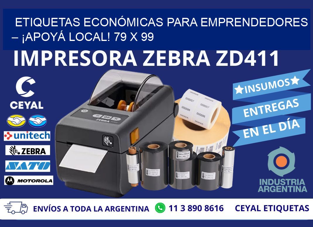 ETIQUETAS ECONÓMICAS PARA EMPRENDEDORES – ¡APOYÁ LOCAL! 79 x 99