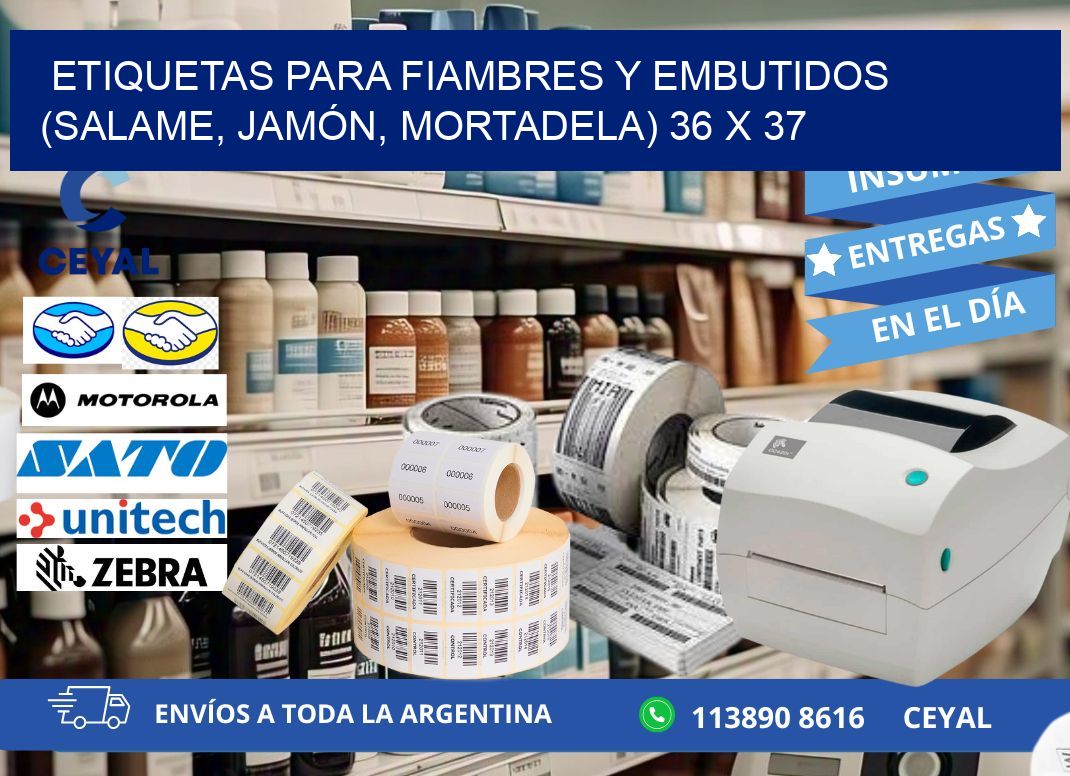 ETIQUETAS PARA FIAMBRES Y EMBUTIDOS (SALAME, JAMÓN, MORTADELA) 36 x 37