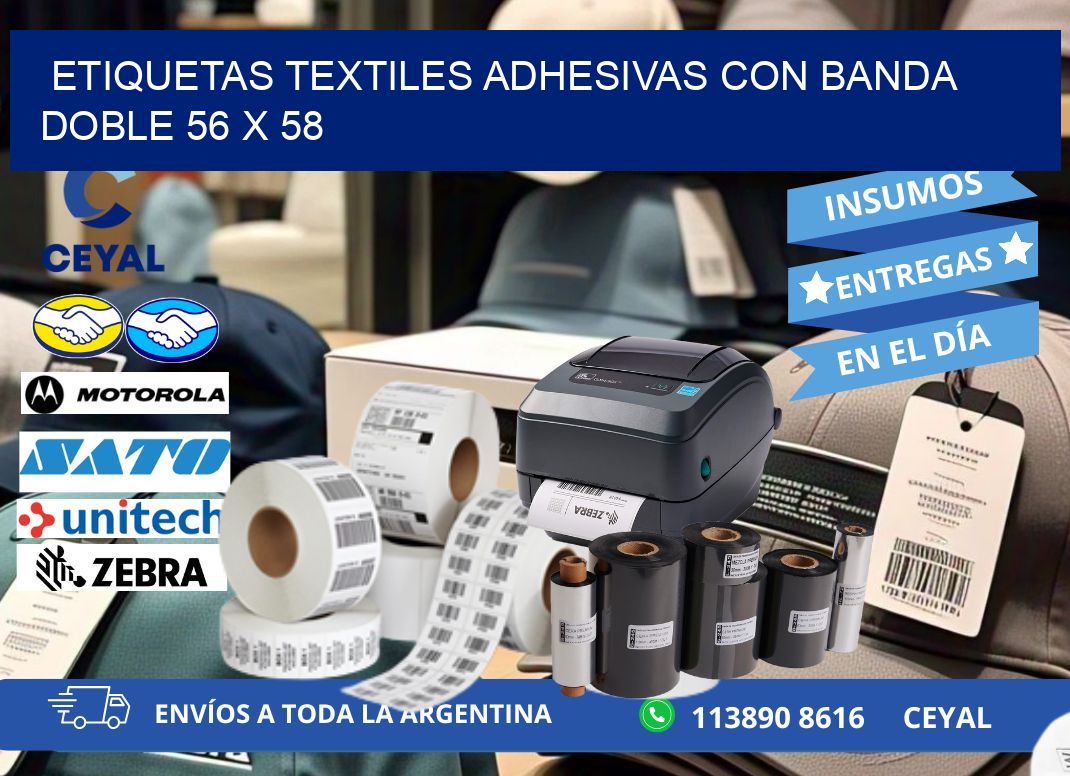 ETIQUETAS TEXTILES ADHESIVAS CON BANDA DOBLE 56 x 58