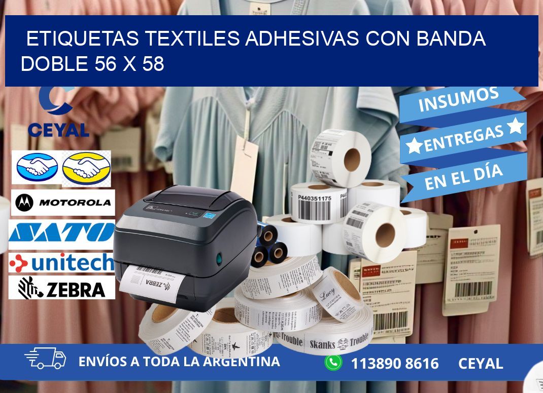 ETIQUETAS TEXTILES ADHESIVAS CON BANDA DOBLE 56 x 58