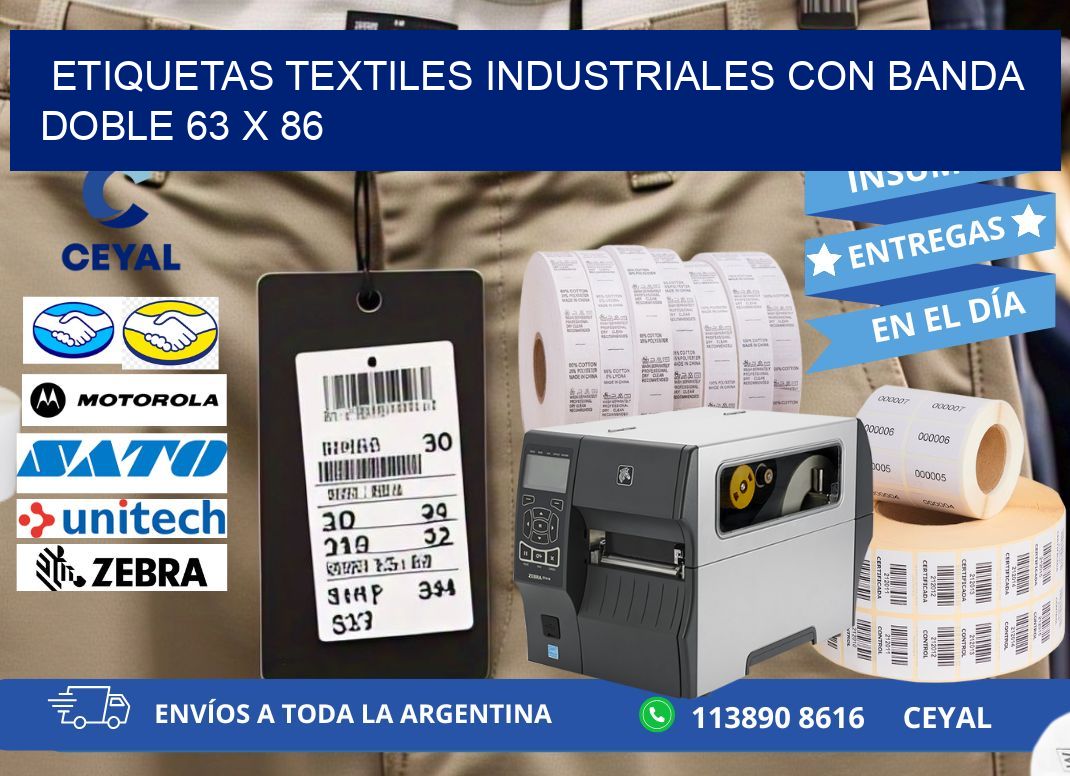 ETIQUETAS TEXTILES INDUSTRIALES CON BANDA DOBLE 63 x 86