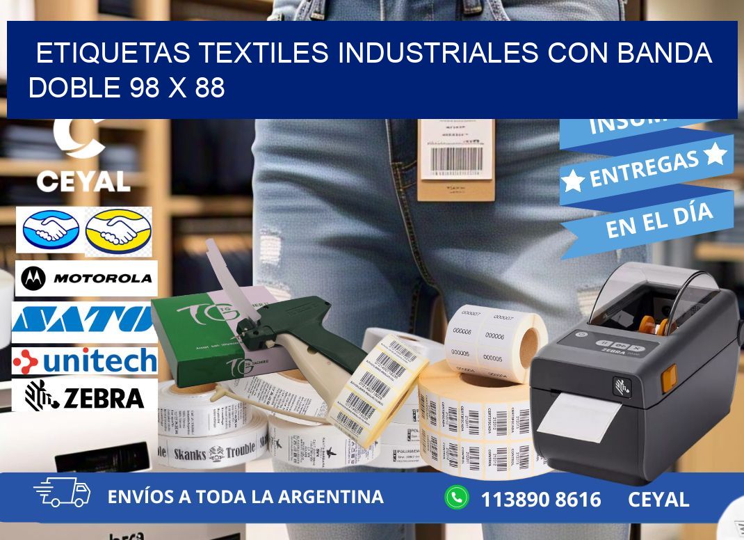 ETIQUETAS TEXTILES INDUSTRIALES CON BANDA DOBLE 98 x 88