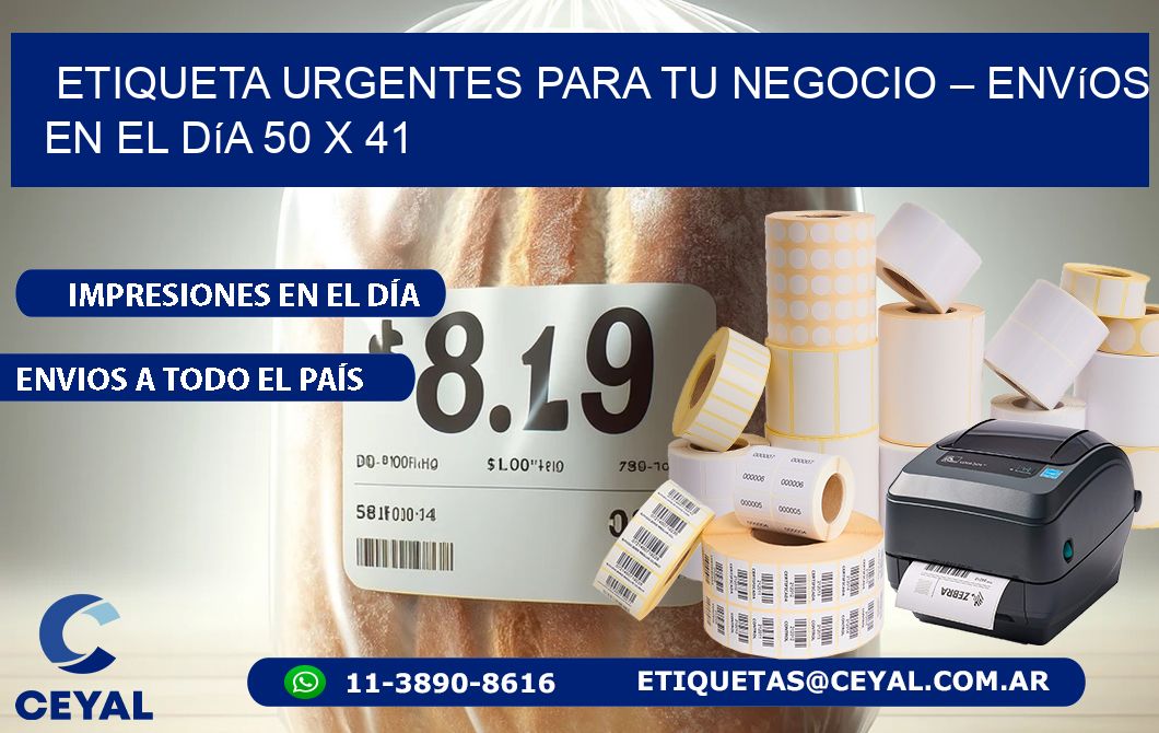 Etiqueta Urgentes para Tu Negocio – Envíos en el Día 50 x 41