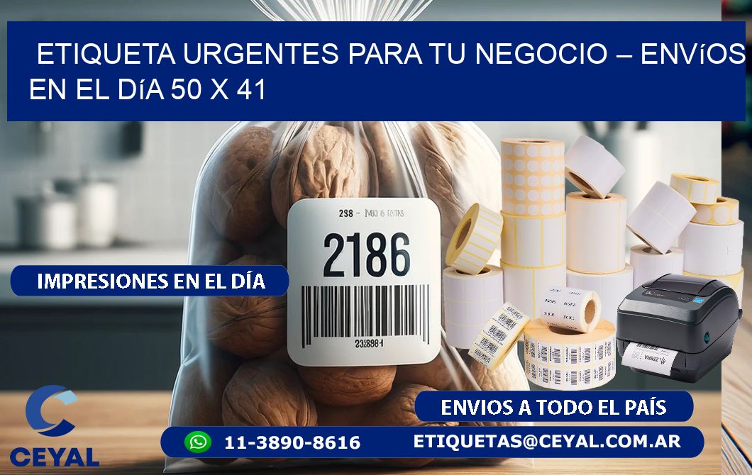 Etiqueta Urgentes para Tu Negocio – Envíos en el Día 50 x 41