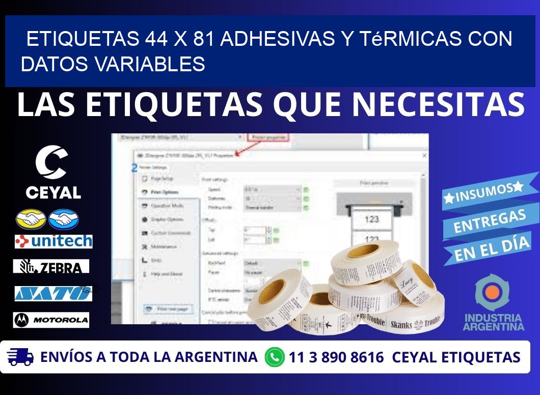 Etiquetas 44 x 81 Adhesivas y Térmicas con Datos Variables