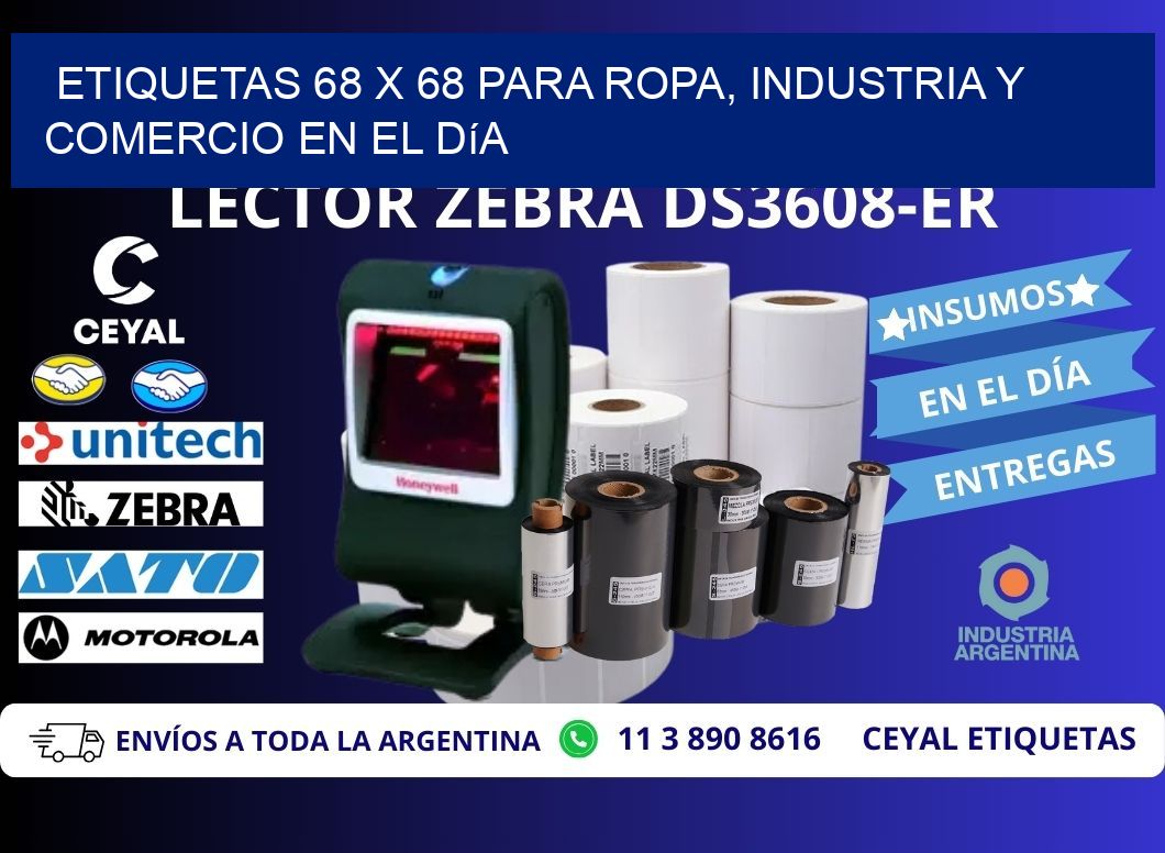 Etiquetas 68 x 68 para Ropa, Industria y Comercio en el Día