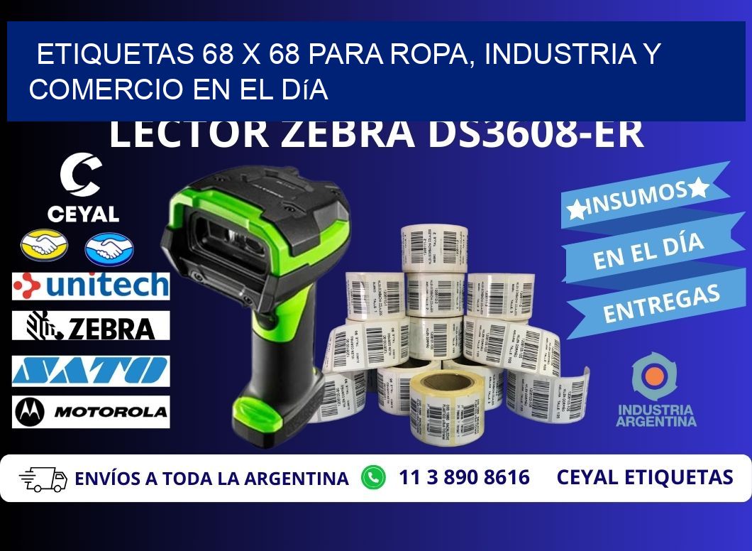 Etiquetas 68 x 68 para Ropa, Industria y Comercio en el Día