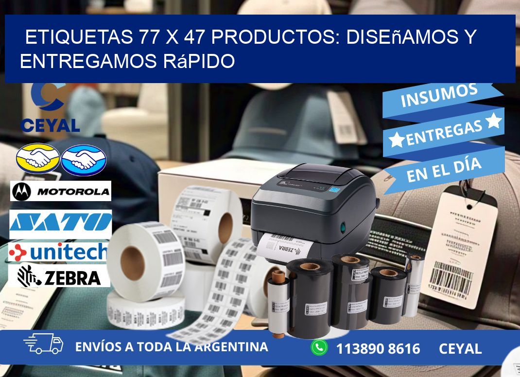 Etiquetas 77 x 47 productos: Diseñamos y Entregamos Rápido