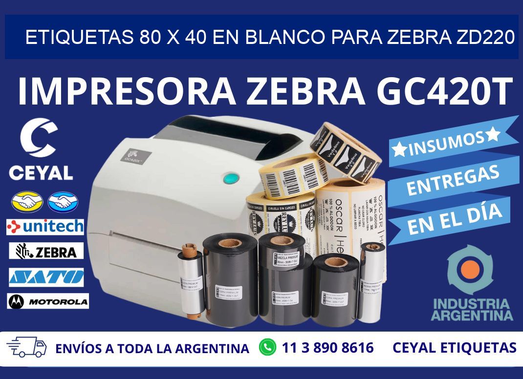 Etiquetas 80 x 40 en blanco para zebra zd220