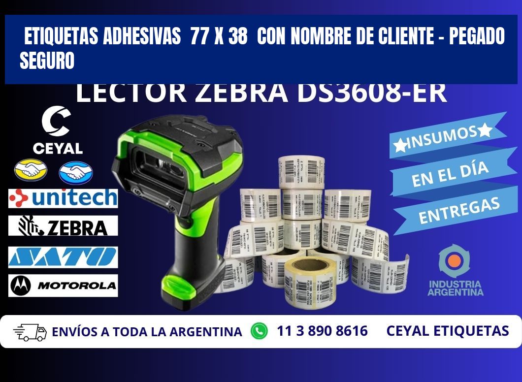 Etiquetas Adhesivas  77 x 38  con Nombre de Cliente – Pegado Seguro