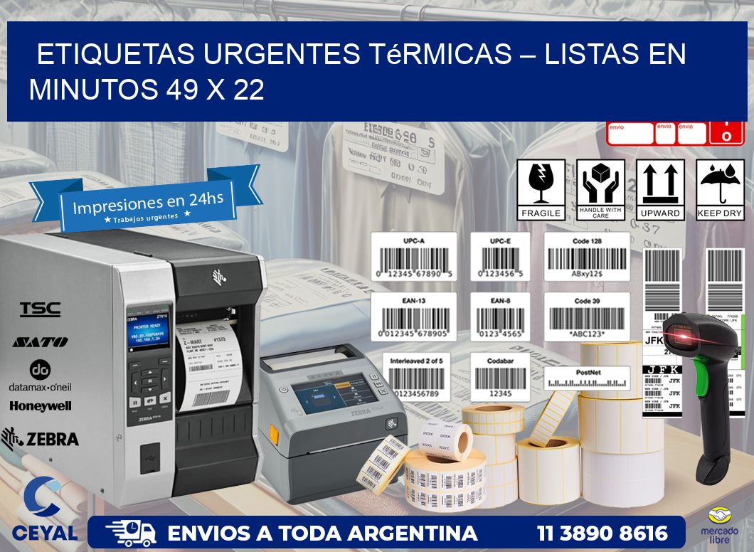 Etiquetas Urgentes Térmicas – Listas en Minutos 49 x 22