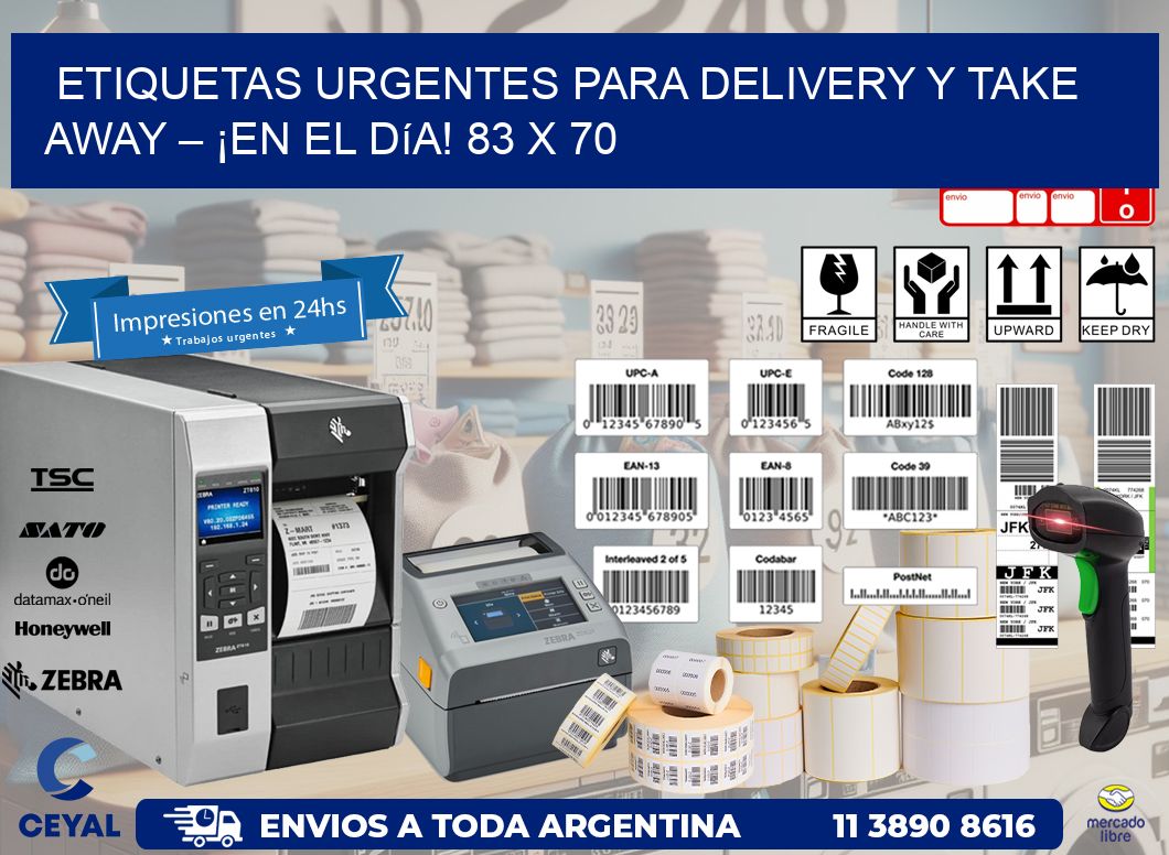 Etiquetas Urgentes para Delivery y Take Away – ¡En el Día! 83 x 70