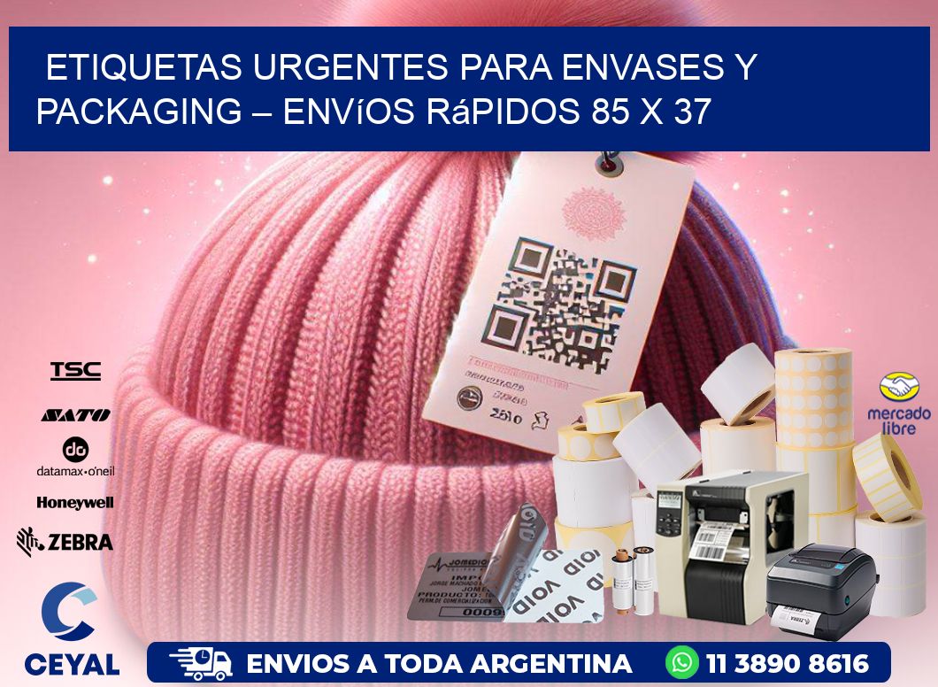 Etiquetas Urgentes para Envases y Packaging – Envíos Rápidos 85 x 37